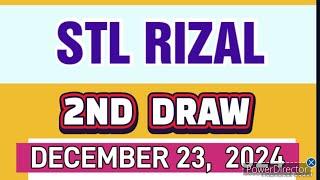 STL RIZAL RESULT TODAY 2ND DRAW DECEMBER 23, 2024  4PM | MONDAY