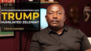 A MONEY LAUNDERING KENYAN CHURCH AND WHY TRUMP HUMILIATED ZELENSKY