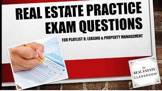 Real Estate Exam Questions | Leasing and Property Management