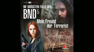 Die größten Fälle des BND - Folge 5: Mein Freund der Terrorist (Komplette Folge)