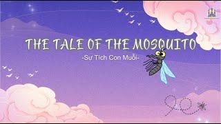 The Tale of the Mosquito | Vietnam Fairy Tales