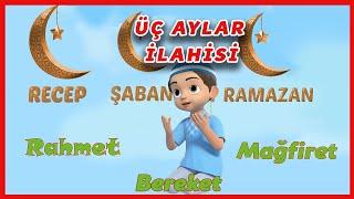 Üç Aylar İlahisi | Recep, Şaban, Ramazan | Üç Aylar Şarkısı |  | Didiyom Tv