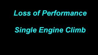 Loss of Climb Performance on a Single Engine