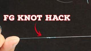 Sneaky Hack To Strengthen The FG Knot