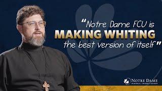 Making Whiting, IN the Best Version of Itself: Notre Dame FCU