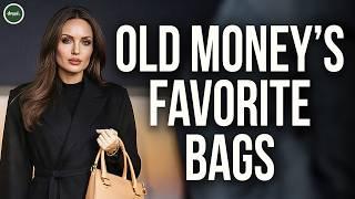 The Best Handbags for Old Money Women