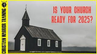 ️THE TOP THREATS COMING TO CHURCHES IN 2025! IS YOUR CHURCH SAFE?