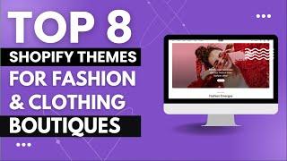 Best Shopify Themes for Fashion Stores & Clothing Boutiques