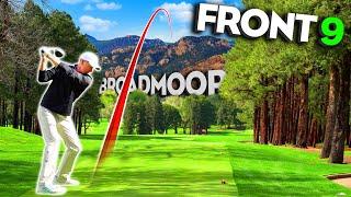 How Low Can I Go At The Broadmoor? | Part 1 | Front 9 East Course Vlog