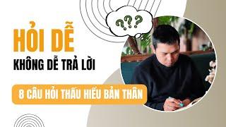 8 câu hỏi để thấu hiểu bản thân toàn diện