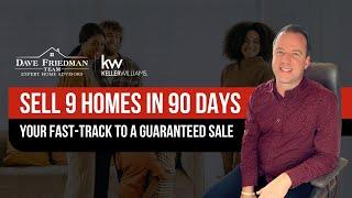 9 Homes in 90 Days Your Fast Track to a Guaranteed Sale