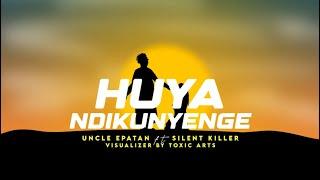 Uncle Epatan ft Silent Killer - Huya Ndikunyenge (Official Visualizer)