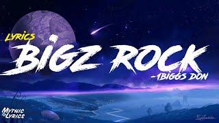 1Biggs Don - Biggs Roc (Lyrics)