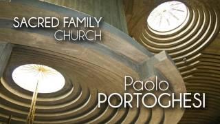 Paolo PORTOGHESI -  SACRED FAMILY Church