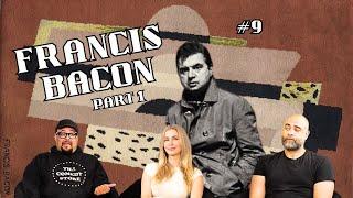 Francis Bacon - No, the other Francis Bacon | Jenna Sparrow, Eric Rocha & Kurt Metzger | #9