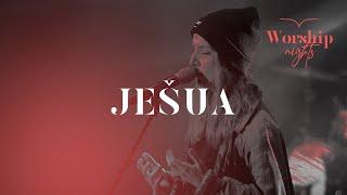 Ješua (Si náš Pán) - Godzone, ESPÉ, Jana Zubajová | Worship Nights Live