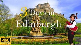 How to Spend 3 Days in EDINBURGH Scotland | The Perfect Travel Itinerary