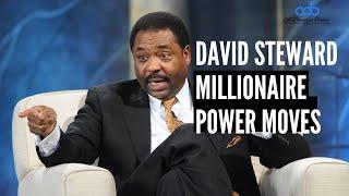 DAVID STEWARD - Millionaire Power Moves