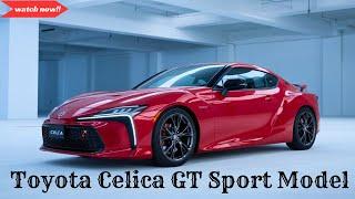 Finally- 2025 New Toyota Celica GT Sport Model Official Reveal - Detail Exterior & Release Date