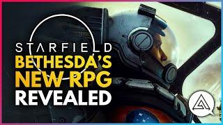 STARFIELD | Bethesda's New RPG Revealed - Space Flight, Story, Release Date & More