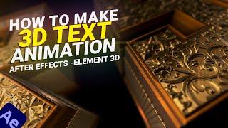 How to Make 3D Text Animation in After Effects - Element 3D Tutorial