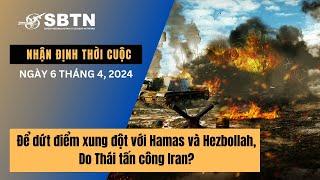 Để dứt điểm xung đột với Hamas và Hezbollah, Do Thái tấn công Iran?