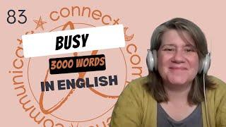 Repost: Learn English Vocabulary: "busy" - Definitions, Usage, Collocations, and Opposites 83/3000