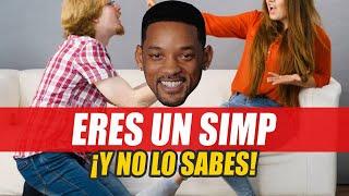 Señales Claras De Que Eres Un SIMP Y ¡NO LO SABES!