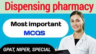 Dispensing pharmacy mcqs | GPAT 2023 & NIPER mcqs | Clinical pharmacy | GPAT 2023 exam, Niper exam