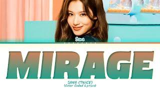 SANA (TWICE) Mirage Lyrics (Color Coded Lyrics)