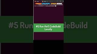 Test and Debug AWS CodeBuild Builds Locally using AWS CodeBuild agent