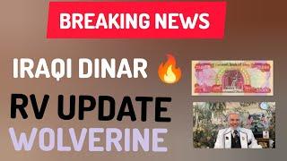 Iraqi Dinar Wolverine Update RV Of Iraqi Dinar Today 2024RV update iqd value increase today