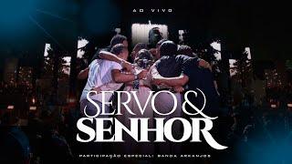 Servo e Senhor - Juninho Cassimiro e Banda Arkanjos