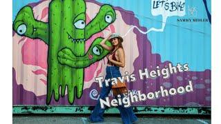 Travis Heights Austin Neighborhood Tour