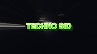 TECHNO SID