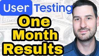 UserTesting After One Month! Earnings and Review!