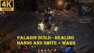 LAST EPOCH - BEST PALADIN BUILD HEALING HANDS AND SMITE + WARD