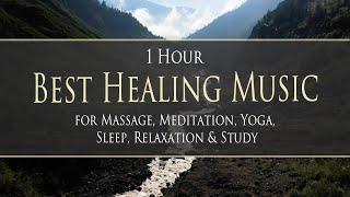 1 HR Best HEALING Music with Nature footage‍️ for Massage, Yoga, Meditation, Study, Focus, Sleep