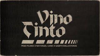 VINO TINTO - Peso Pluma, Natanael Cano, Gabito Ballesteros