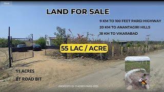 11 Acres - 55 Lac / Acre - Pargi Vikarabad - Tandur - Urgent Sale - HYDERABAD REAL ESTATE