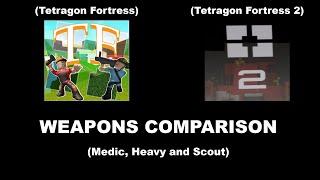 Little Weapon's comparison of Tetragon Fortress (Classic and 2)