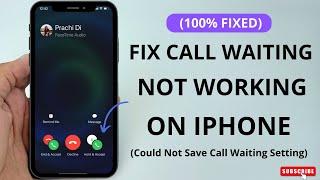 Fix Call Waiting Not Working On iPhone - [FIXED]