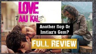 Love Aaj Kal | Full Movie Review| Aham Samikshak| Kartik Aryan| Sara Ali Khan| Imtiaz Ali| Randeep H