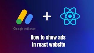 Google Adsense ads in react and next.js website