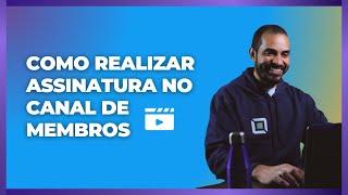 Como realizar a assinatura de MEMBRO do Canal do Youtube da Profaci