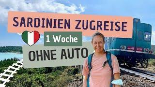 Zugreise auf Sardinien - 1 Woche Inselurlaub ohne Auto