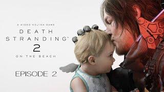 #2【デスストランディング2】前作の解説付きで初見実況プレイ【DEATH STRANDING 2: ON THE BEACH】〔ネタバレあり〕