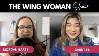 EP22: Using TikTok to Grow Your Brand With Sandy Lin | The Wing Woman Show