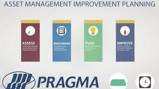 PRAGMA: Asset Management Improvement Planning - Explainer Video