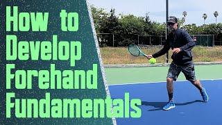 Simple Forehand Fundamentals to Develop Your Tennis Skills